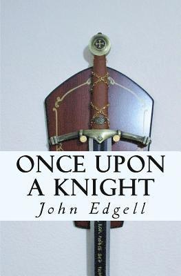 Once Upon a Knight: a novella 1