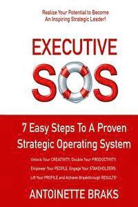 bokomslag Executive SOS: 7 Easy Steps to a Proven Strategic Operating System