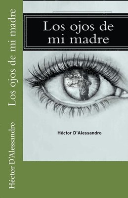 Los ojos de mi madre 1