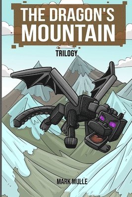 Mark Mulle - The Dragon's Mountain Trilogy, Häftad