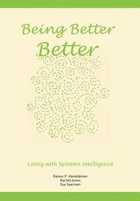 bokomslag Being Better Better: Living with Systems Intelligence