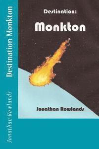 bokomslag Destination: Monkton