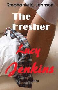 bokomslag The Fresher Lucy Jenkins (revised edition)