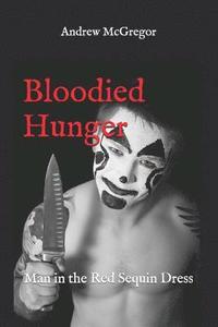 bokomslag Bloodied Hunger
