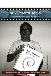 bokomslag Linux Enterprise Sci-Fi: Scripts & Archivos de Configurado