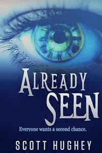 Scott Hughey, Kisa Whipkey - Already Seen, Häftad