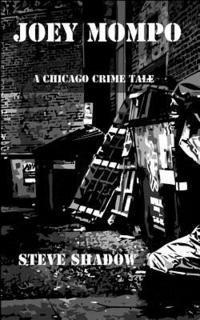 bokomslag Joey Mompo: A Chicago Crime Tale