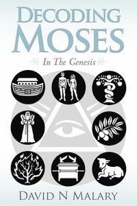 bokomslag Decoding Moses: In The Genesis