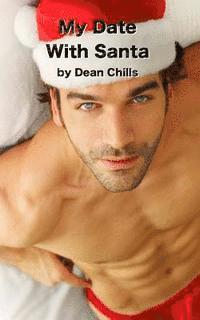 Dean Chills - My Date with Santa, Häftad
