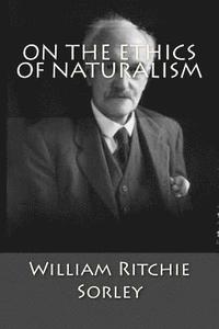 bokomslag On The Ethics Of Naturalism