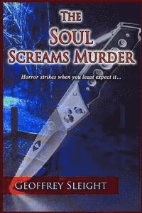 bokomslag The Soul Screams Murder