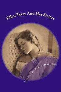 bokomslag Ellen Terry And Her Sisters