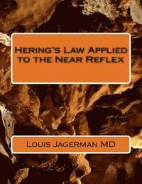 Hering's Law Applied to the Near Reflex 1