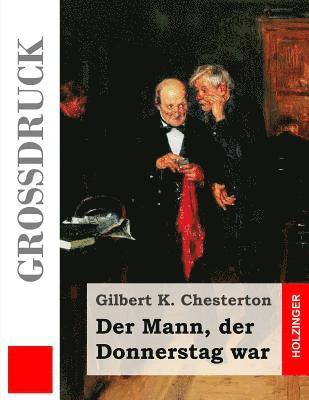 Der Mann, der Donnerstag war (Großdruck) 1