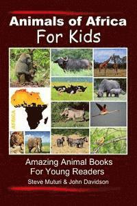 bokomslag Animals of Africa For Kids