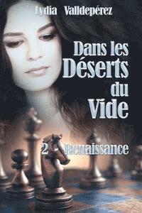 bokomslag Dans les Deserts du Vide: Livre 2 - Renaissance