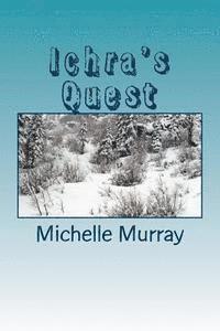 bokomslag Ichra's Quest: Land of Mystica Series