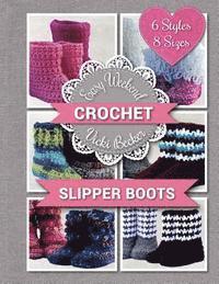 Vicki Becker - Slipper Boots, Häftad