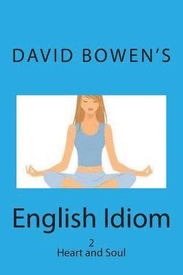 English Idiom: Speak From the Body 1