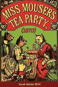 bokomslag Miss Mouser's tea party (1870)