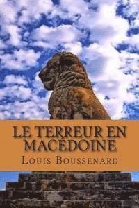 bokomslag Le terreur en Macedoine
