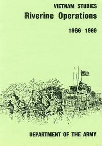 bokomslag Riverine Operations 1966-1969