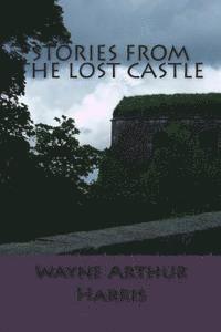 bokomslag Stories From The Lost Castle