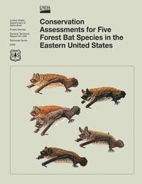 bokomslag Conservation Assessments for Five Forest Bat Species in the Eastern United States