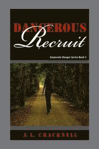 bokomslag Dangerous Recruit