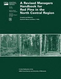 bokomslag A Revised Managers Handbook for Red Pine in the North Central Region