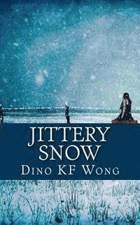 bokomslag Jittery Snow