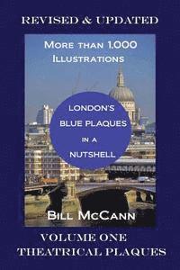 bokomslag London's Blue Plaques in a Nutshell: Blue Plaque Story & Theatrical Plaques