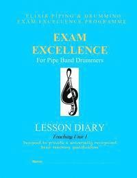 bokomslag Exam Excellence for Pipe Band Drummers: Lesson Diary: Teaching Unit 1