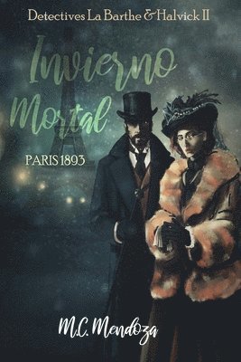 M C Mendoza, M. C. Mendoza, M.C. Mendoza - Invierno Mortal, Häftad