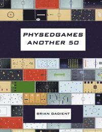 bokomslag Physedgames Another 50: Even More Quality Primary Physical Education Games With Simple Ready-To-Use Instructions