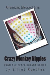 bokomslag Crazy Monkey Nipples