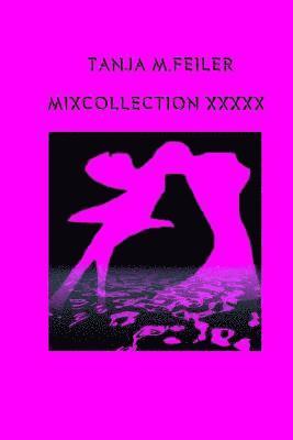 Tanja M. Feiler F. - Mixcollection XXXXX, Häftad