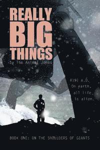 bokomslag Really Big Things: Book One: On The Shoulders of Giants