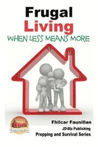 bokomslag Frugal Living - When Less Means More