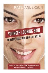 Younger Looking Skin 1