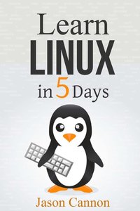 bokomslag Learn Linux in 5 Days