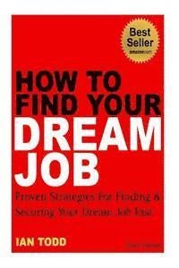 How To Find Your Dream Job