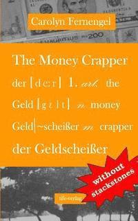 bokomslag The Money Crapper