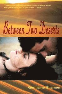 Between Two Deserts 1