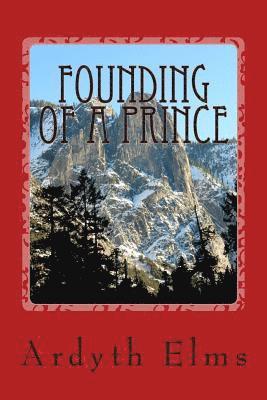 Founding of a Prince 1