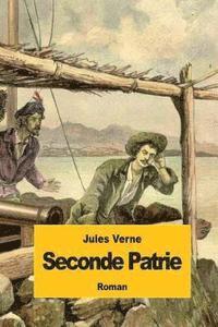 bokomslag Seconde patrie