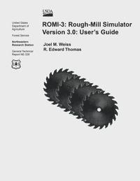 bokomslag Romi-3: Rough-Mill Simulator Version 3.0: Users Guide