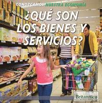 bokomslag ¿Qué Son Los Bienes Y Servicios? (What Are Goods and Services?)