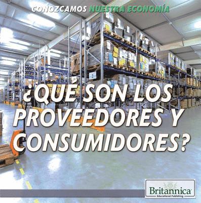 Marcia Amidon Lusted - ¿Qué Son Los Proveedores Y Consumidores? (What Are Producers and Consumers?), Häftad