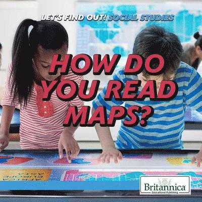 Philip Wolny - How Do You Read Maps?, Häftad